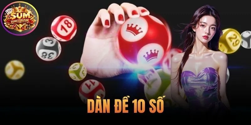 Dàn Đề 10 Số