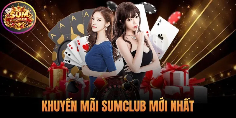 Khuyến mãi Sumclub mới nhất